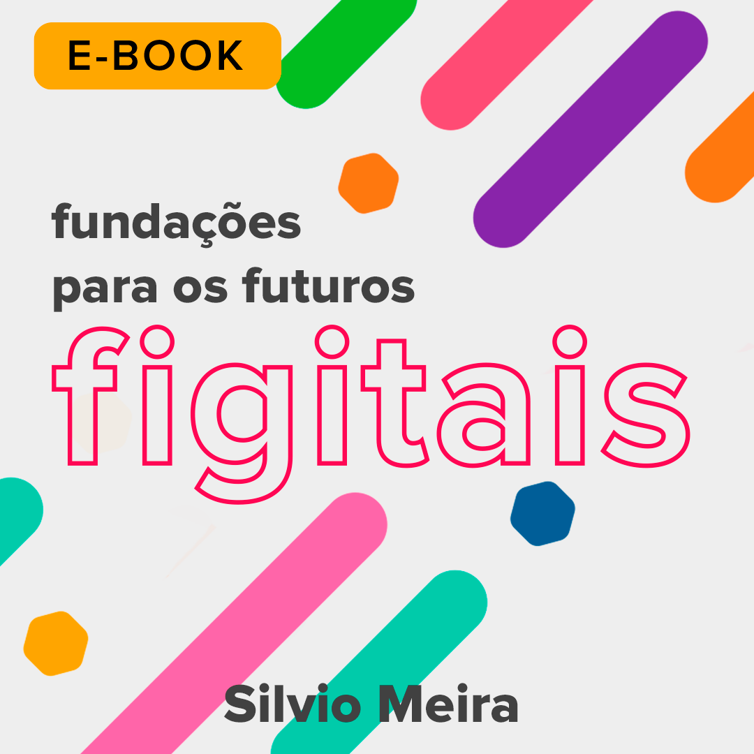 Ebook: Fundações para os futuros figitais